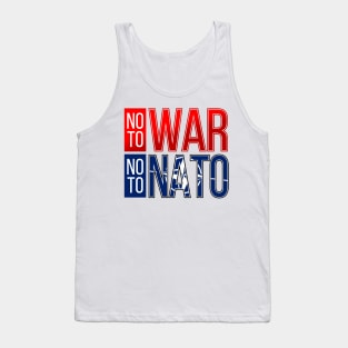 NO TO WAR NO TO NATO Tank Top